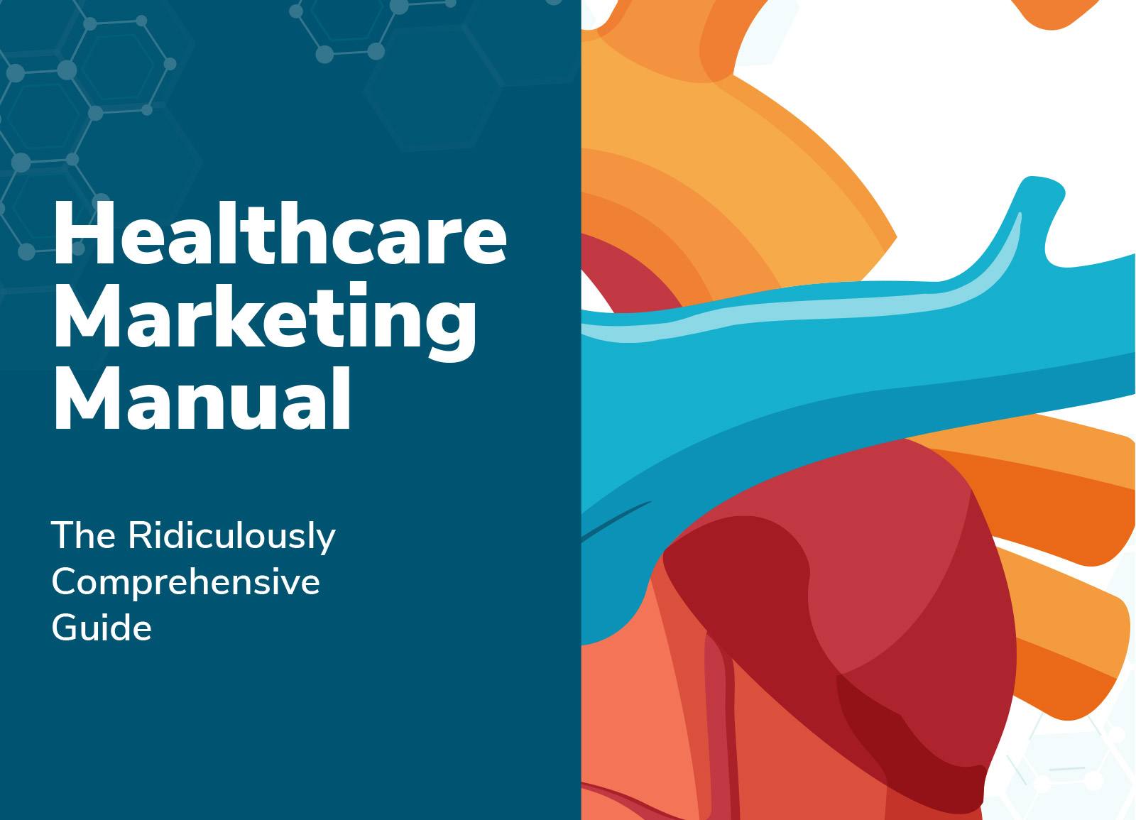 The Healthcare Marketing Manual Strategies & Tips Oneupweb