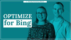 a graphic image showing a man and woman overlayed in blue with text "optimize for bing"